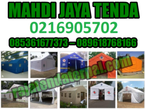 Jasa Pmbuatan Tenda Posko dan Tenda Bantuan